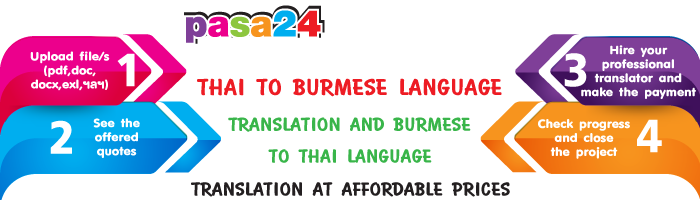 THAI TO BURMESE LANGUAGE TRANSLATION AND BURMESE TO THAI LANGUAGE TRANSLATION AT AFFORDABLE PRICES THAI TO BURMESE LANGUAGE TRANSLATION AND BURMESE TO THAI LANGUAGE TRANSLATION AT AFFORDABLE PRICES